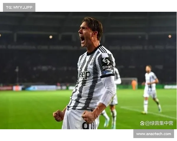 弗拉霍维奇如何在尤文逆袭成功重拾锋线霸气